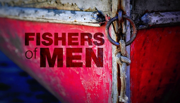 I Will Make You Fishers of Men