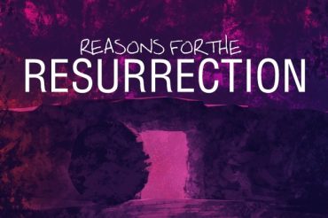 Reasons for the Resurrection