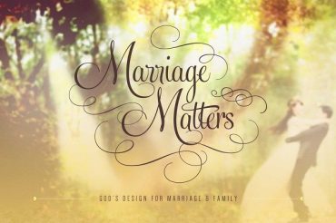 Marriage Matters (Sermon Series)