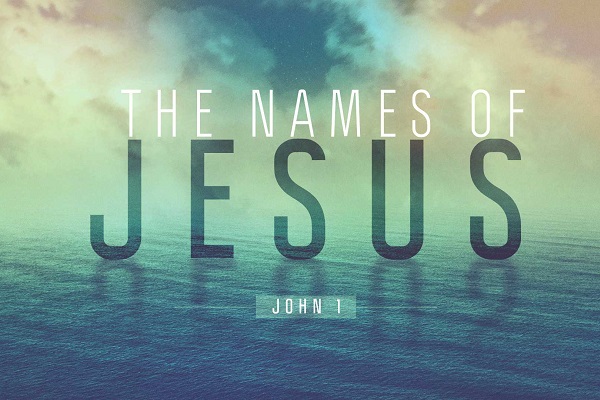 The Names of Jesus (Sermon Series) – Bible Baptist Church