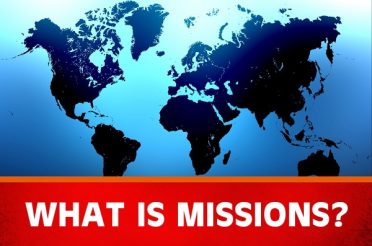 What is Missions? (Sermon Series)