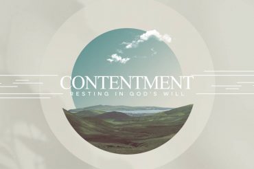 Contentment: Resting in God’s Will