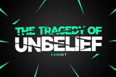 The Tragedy of Unbelief