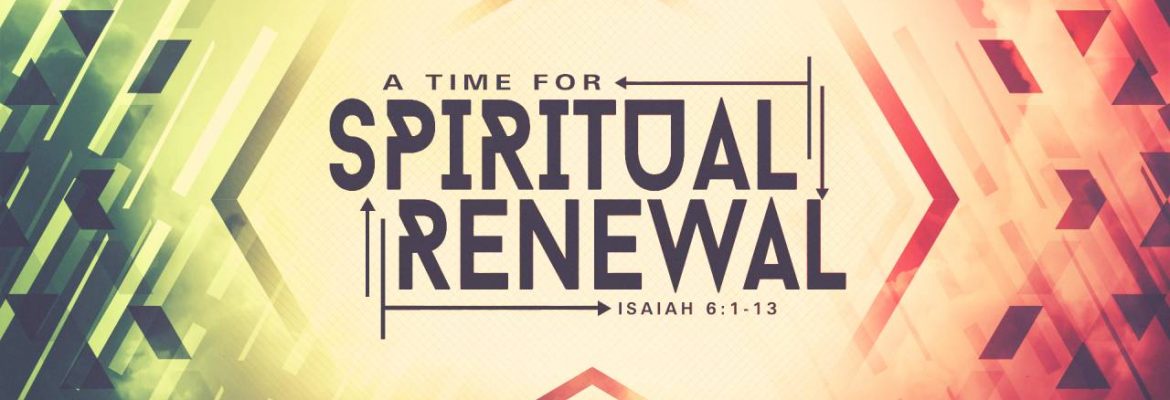 A Time for Spiritual Renewal