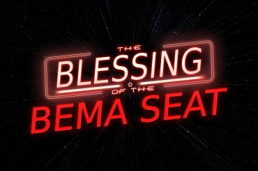 The Blessing of The Bema Seat