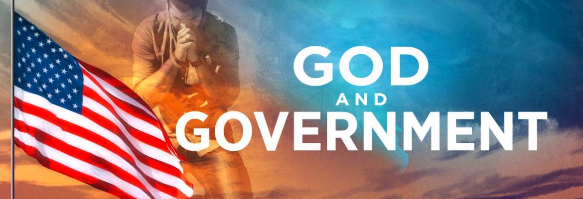 God and Government (Sermon Series)