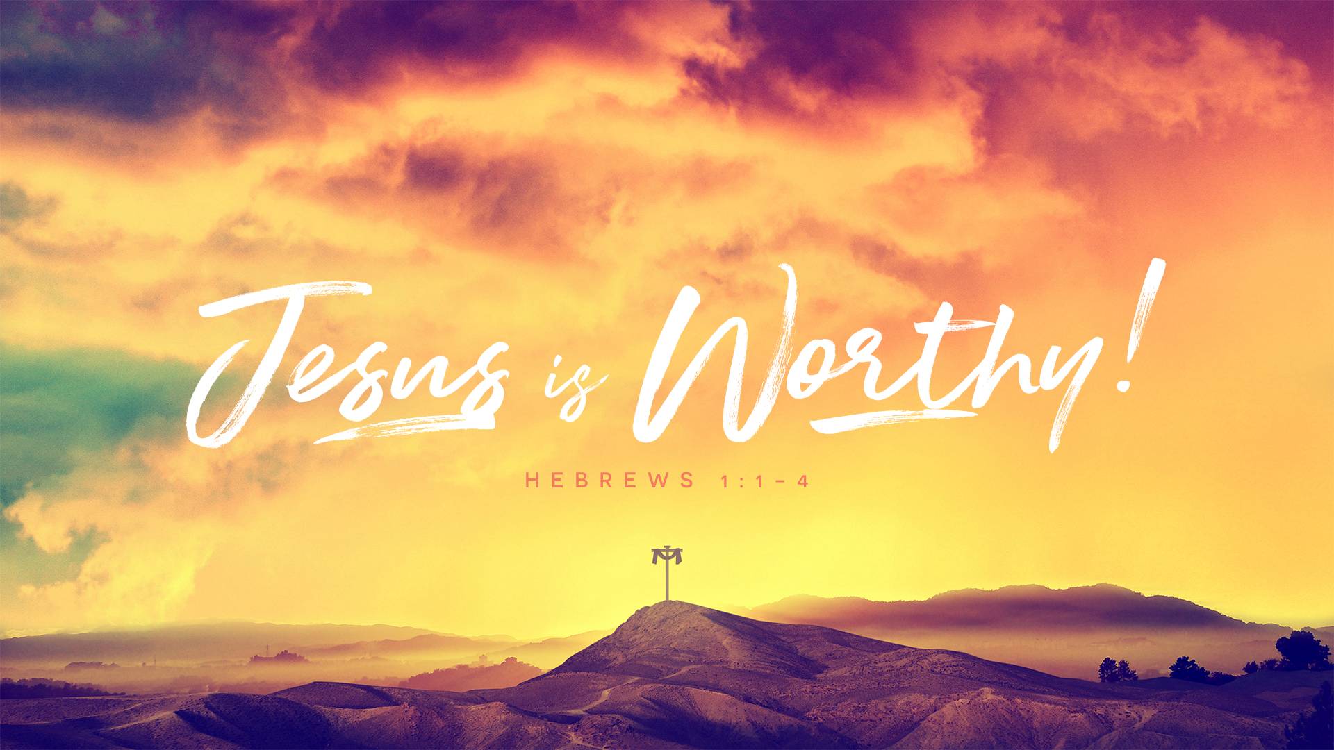 Jesus Is Worthy – Bible Baptist Church