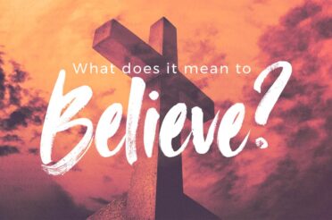What does it mean to believe? 