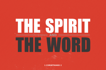 The Spirit and The Word