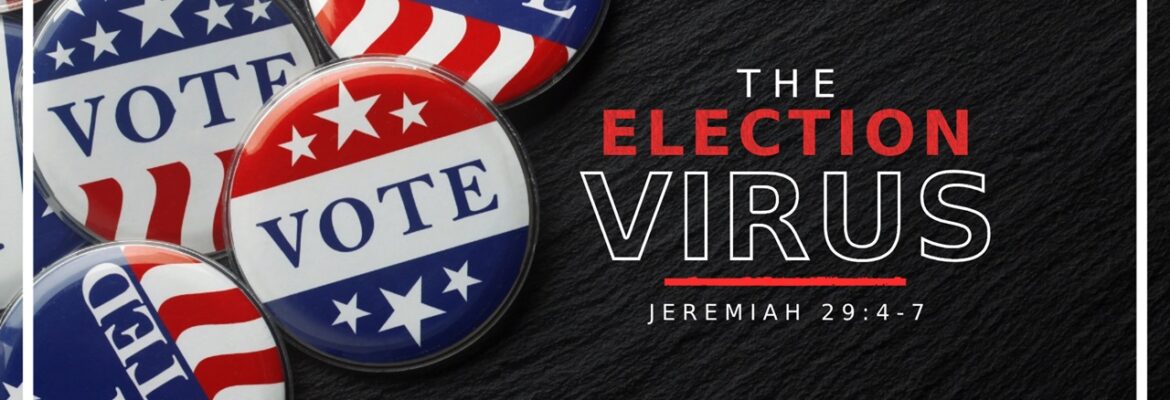 The Election Virus