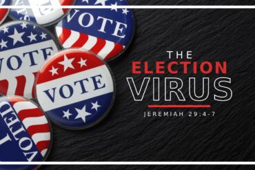 The Election Virus